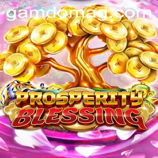 Explore the Enchanting World of ProsperityBlessing: A Winning Fusion of Luck and Strategy
