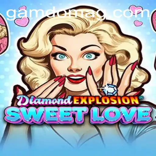 Unveiling DiamondExplosionSweetLove: A New Gaming Adventure by XP Games.bet